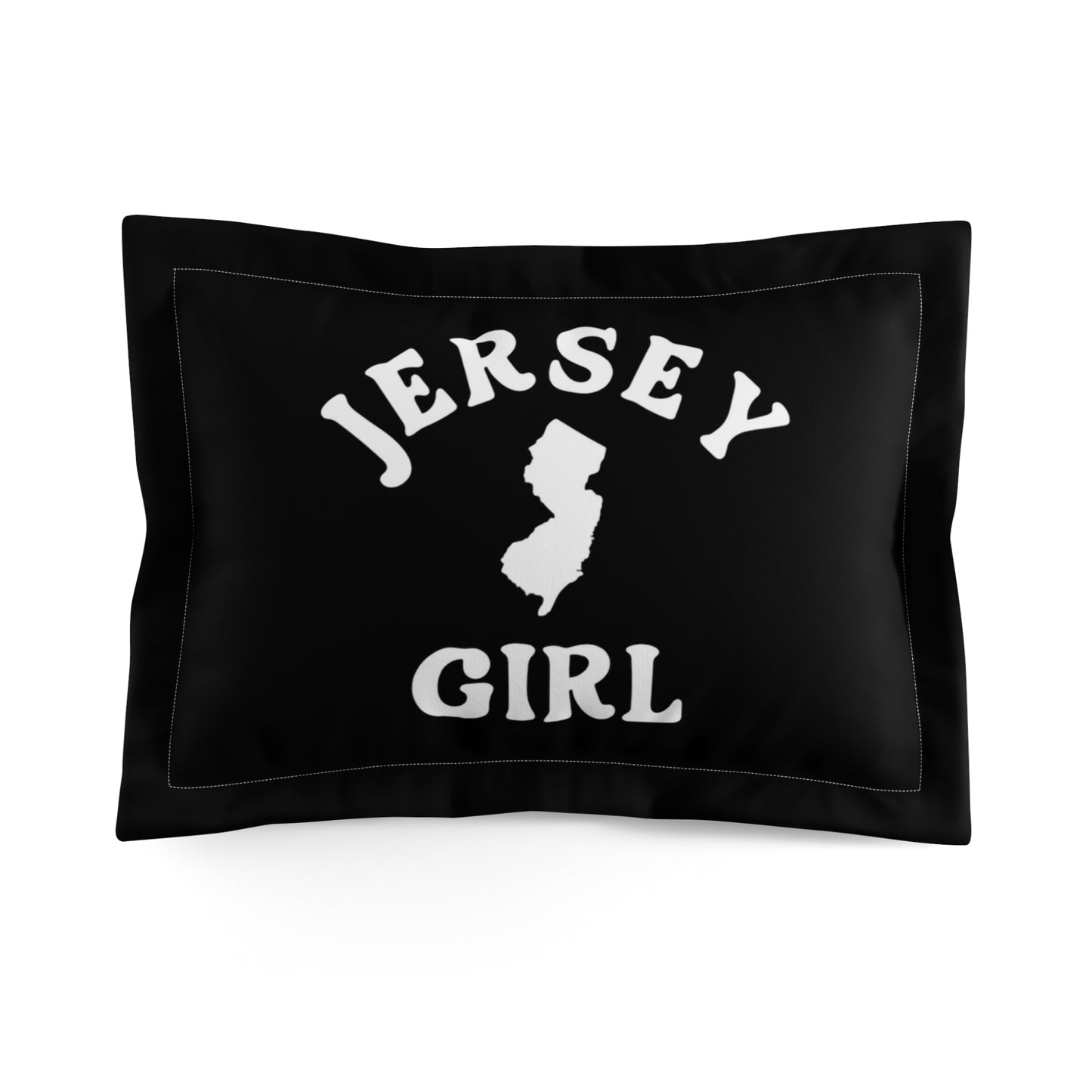 Jersey Girl Microfiber Pillow Sham