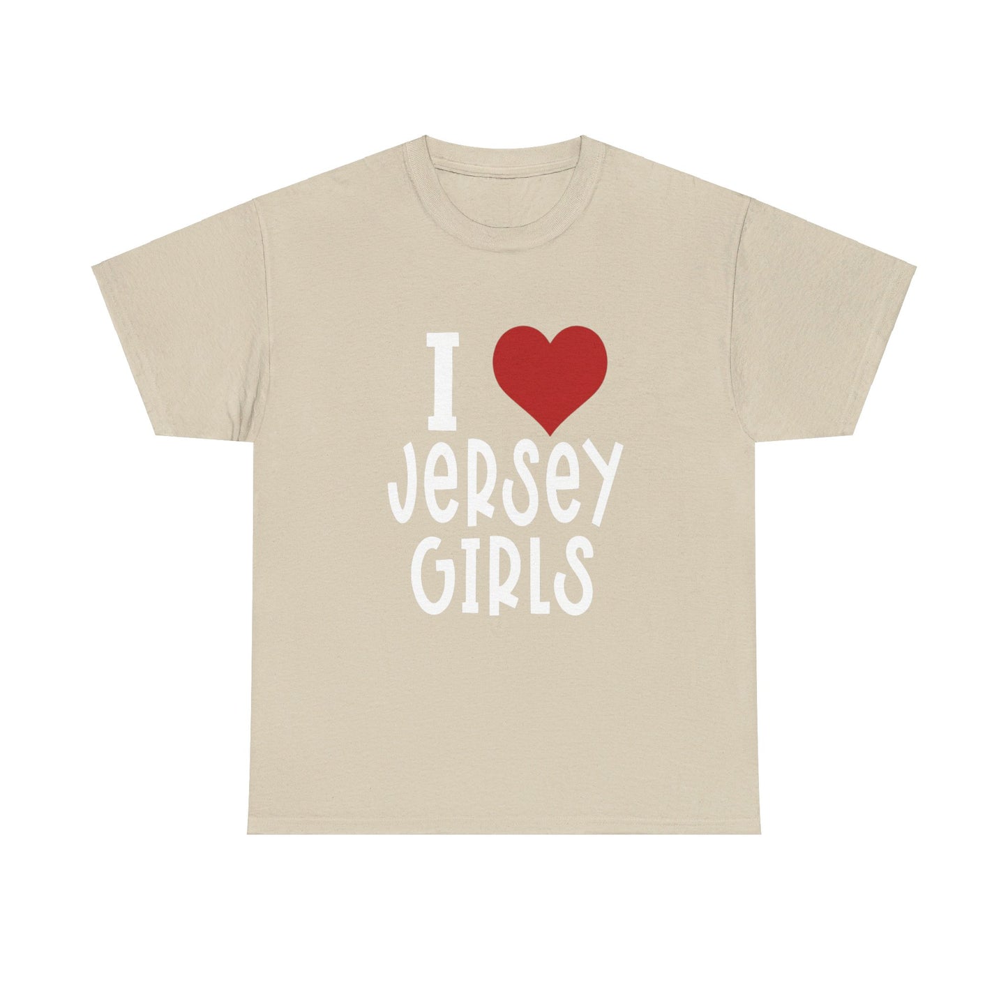 I Love Jersey Girls Unisex Heavy Cotton Tee