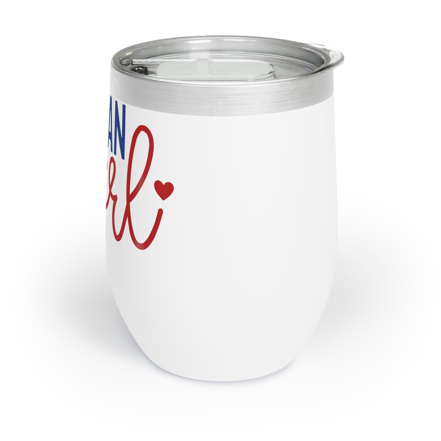 American Girl Wine Tumbler, Chill Wine Mug, Funny Gift for Her, Summer Drinkware, Party Accessory