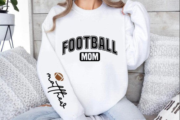 Football Mom Crewneck Sweatshirt PERSONALIZED Sleeve